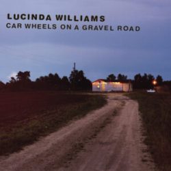R1344-098-Lucinda-Williams-Car-Wheels-On-A-Gravel-Road-e1601138229812 R1344-098-Lucinda-Williams-Car-Wheels-On-A-Gravel-Road-e1601138229812